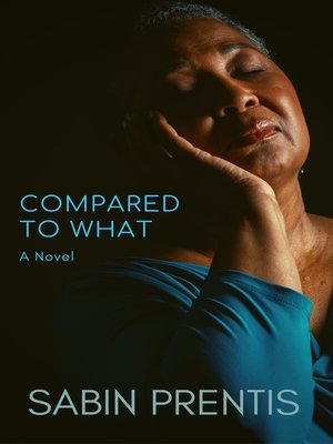 cover image of Compared to What